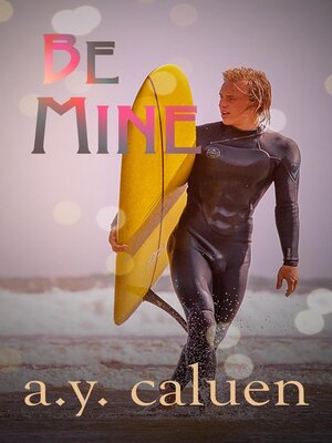 cover image of Be Mine